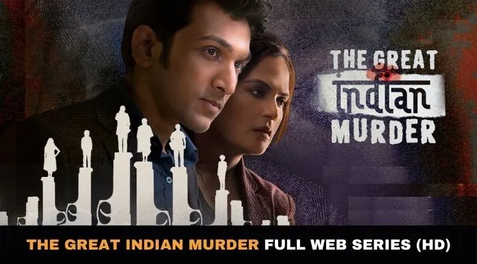 The Great Indian Murders Full Series Download