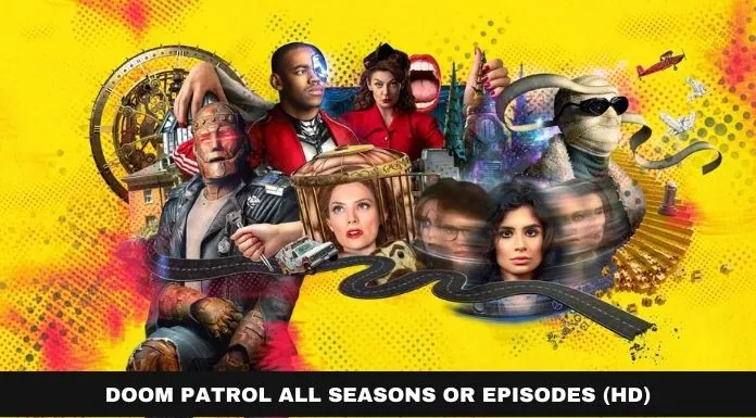 Doom Patrol Full Series Download