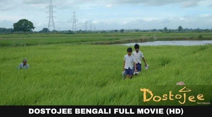 Dostojee Bengali Movie Download