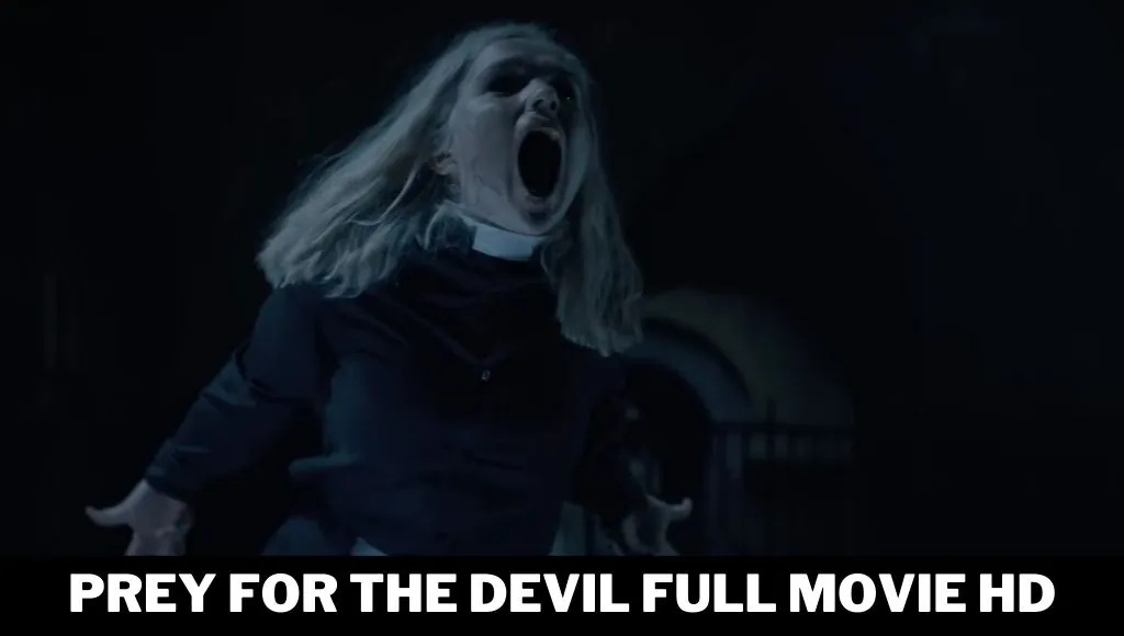 Prey for the Devil Movie Download Filmymeet