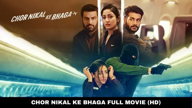 Chor Nikal Ke Bhaga Movie Download