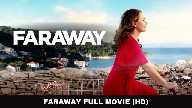 Faraway Movie Download