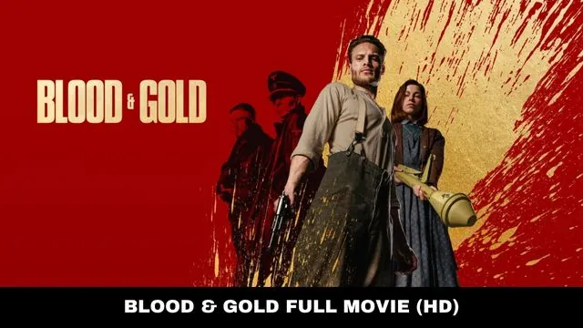 Blood & Gold Movie Download in Hindi MP4moviez