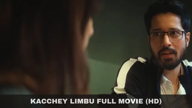Kacchey Limbu Movie Download Telegram Link