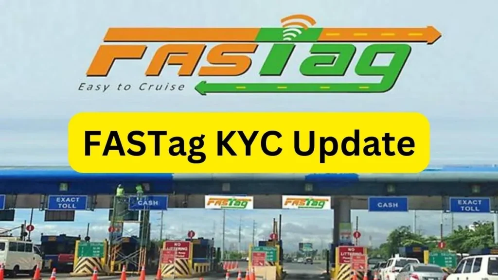 FASTag KYC Update Last Date 2024