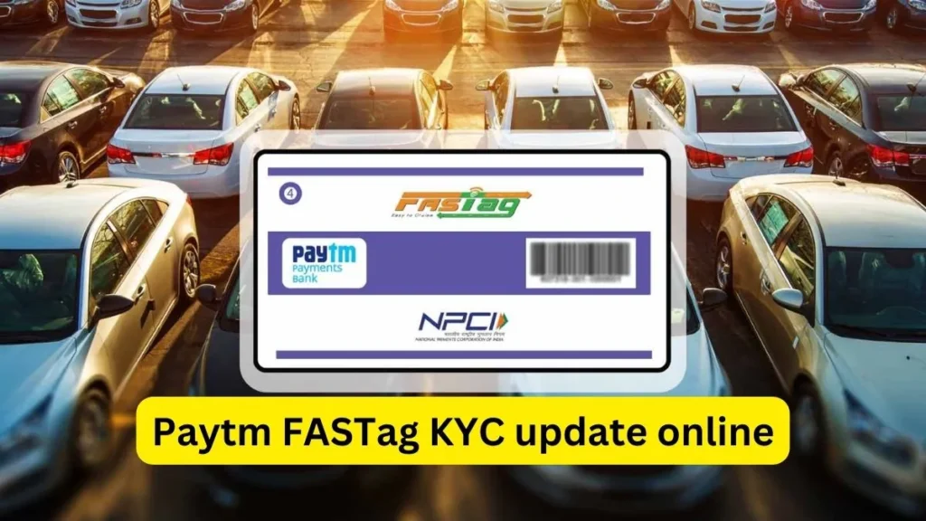 Paytm FASTag KYC update online